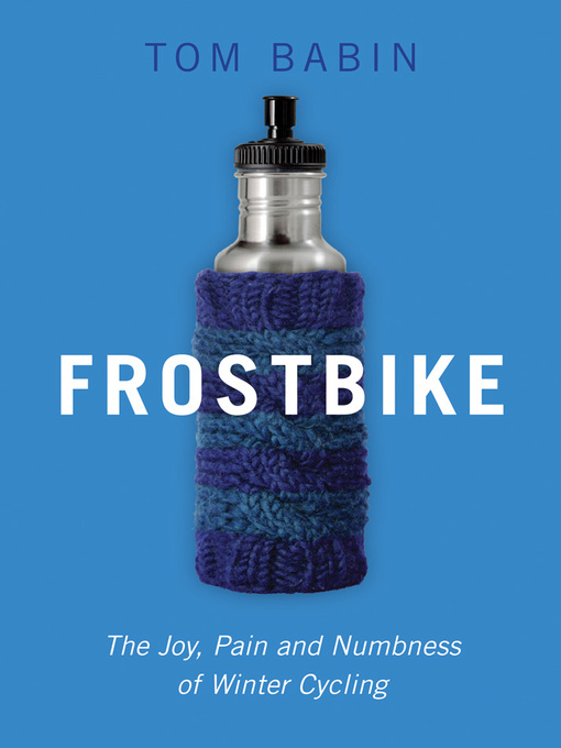 Title details for Frostbike by Tom Babin - Wait list